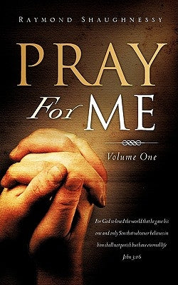 Pray for Me Paperback Xulon Press
