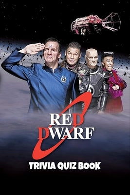 Red Dwarf: Trivia Quiz Book by Rucker, Andrew