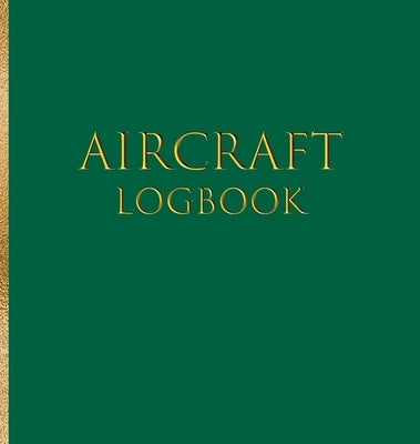 Aircraft Logbook by Camussi, Fernando