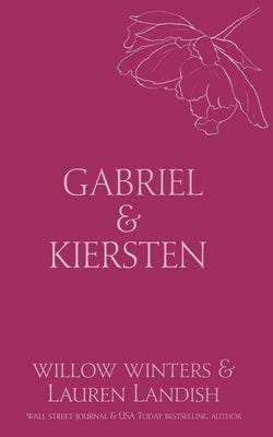 Gabriel & Kirsten: Bound Paperback Willow Winters Publishing LLC