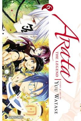 Arata: The Legend, Vol. 6 by Watase, Yuu