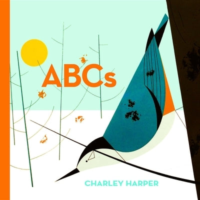 Charley Harper ABCs by Harper, Charley