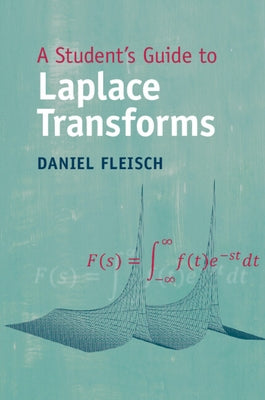 A Student's Guide to Laplace Transforms Paperback Cambridge University Press