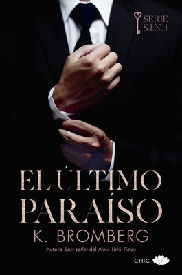 Ultimo Paraiso, El (Serie Sin 1) by Bromberg, K.