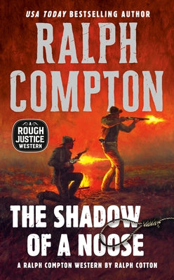 Ralph Compton the Shadow of a Noose by Cotton, Ralph