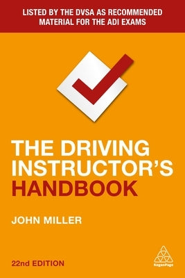 The Driving Instructor's Handbook by Miller, John