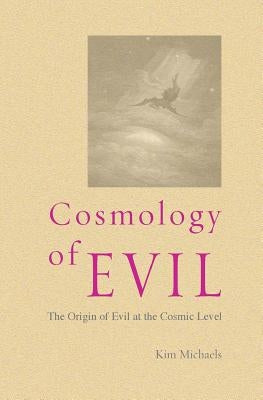 Cosmology of Evil by Michaels, Kim