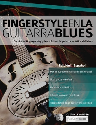 Fingerstyle en la guitarra blues by Alexander, Joseph