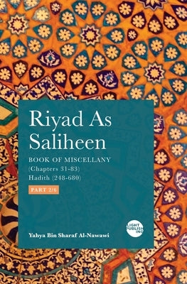 Riyad As Saliheen: Part 2 by Al-Nawawi, Yahya Bin Sharaf