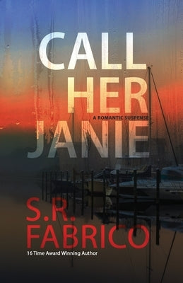 Call Her Janie: A scintillating romantic suspense with a shocking twist Paperback Srf Creations