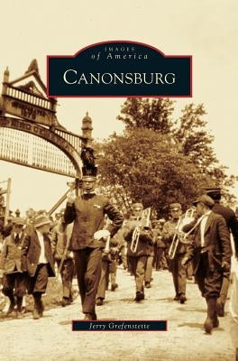 Canonsburg by Grefenstette, Jerry