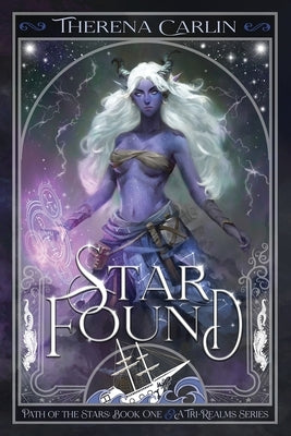 Star Found: An epic paranormal fantasy romance novel Paperback Therena C. Art & Photography