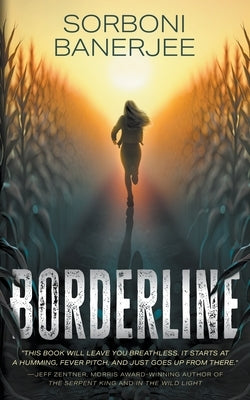 Borderline: A YA Romantic Suspense Thriller Novel by Banerjee, Sorboni