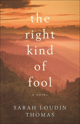 The Right Kind of Fool Paperback Bethany House Publishers