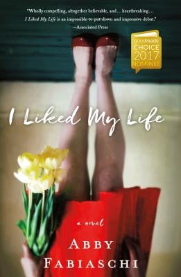 I Liked My Life Paperback St. Martin's Griffin