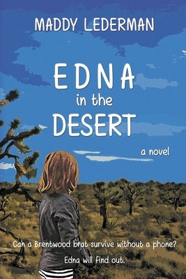 Edna in the Desert by Lederman, Maddy