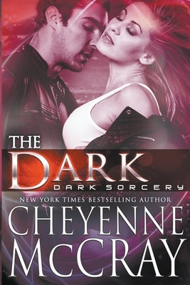 The Dark Paperback Cheyenne McCray LLC