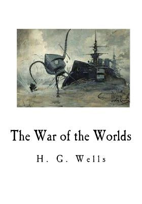 The War of the Worlds Paperback Createspace Independent Publishing Platform