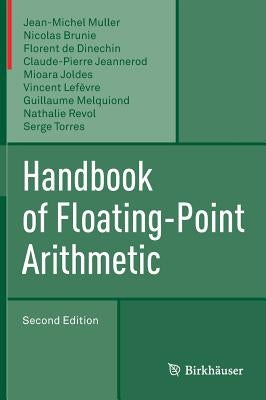 Handbook of Floating-Point Arithmetic by Muller, Jean-Michel