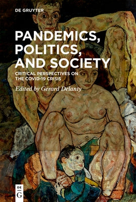 Pandemics, Politics, and Society Paperback de Gruyter