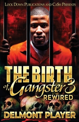 The Birth of a Gangster 3 Paperback Lock Down Publications