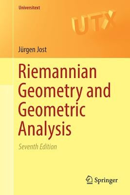 Riemannian Geometry and Geometric Analysis by Jost, Jürgen