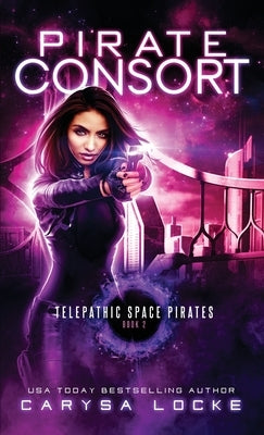 Pirate Consort Paperback Carysa Locke