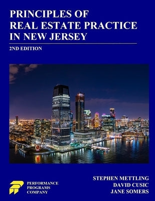 Principles of Real Estate Practice in New Jersey: 2nd Edition by Mettling, Stephen