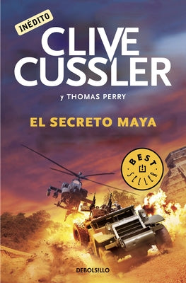 El Secreto Maya / The Mayan Secrets by Cussler, Clive