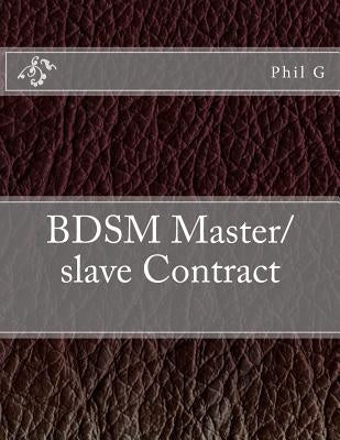 BDSM Master/slave Contract by G, Phil