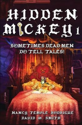 Hidden Mickey 1: Sometimes Dead Men DO Tell Tales! Paperback Double R Books