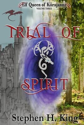 Trial of Spirit Paperback Dragon Tale Publishing