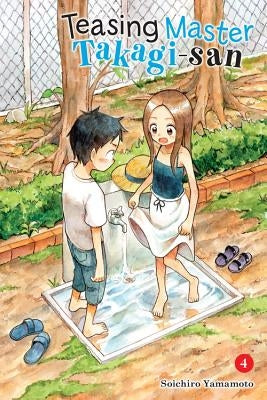 Teasing Master Takagi-San, Vol. 4 by Yamamoto, Soichiro