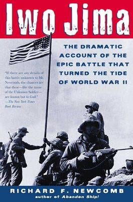 Iwo Jima: The Dramatic Account of the Epic Battle That Turned the Tide of World War II Paperback Holt McDougal