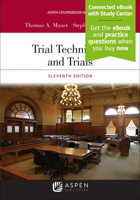 Trial Techniques and Trials: [Connected eBook with Study Center] by Mauet, Thomas A.
