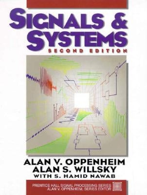 Signals and Systems by Oppenheim, Alan