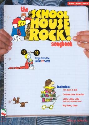The School House Rock Songbook by Hal Leonard Corp