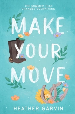 Make Your Move Paperback Tuskan Publishing LLC