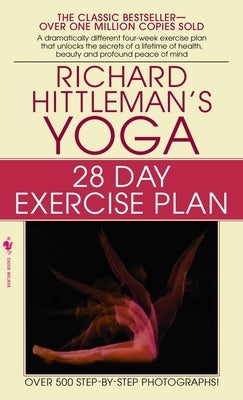 Yoga: 28 Day Exercise Plan by Hittleman, Richard