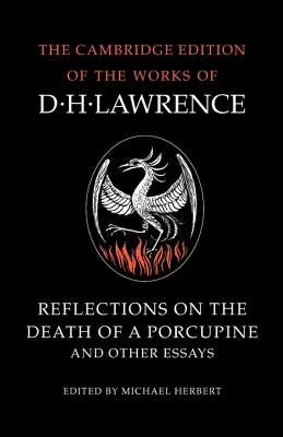 Paperback of "Reflections on the Death of a Porcupine and Other Essays" by Cambridge University Press, showing the book cover.