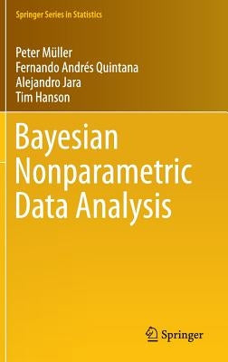 Bayesian Nonparametric Data Analysis by Müller, Peter