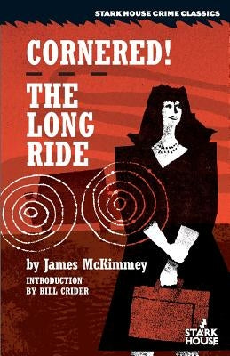 Cornered! / The Long Ride by McKimmey, James