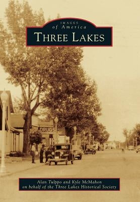 Three Lakes Paperback Arcadia Publishing (SC)