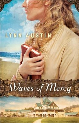 Paperback copy of Waves of Mercy by Bethany House Publishers featuring the book cover with soft blue waves and a serene background.