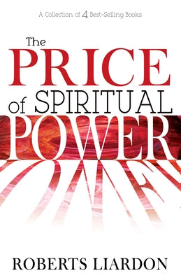 The Price of Spiritual Power: A Collection of Four Complete Bestsellers in One Volume Paperback Banner Publishing