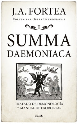 Summa Daemoniaca by Fortea, Jose Antonio