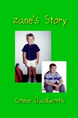 Zane's Story by Duckworth, Connie