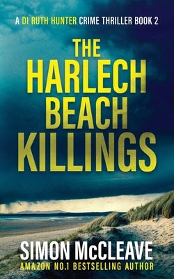 The Harlech Beach Killings Paperback Stamford Publishing Ltd