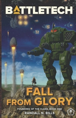 Battletech: Fall From Glory (Founding of the Clans, Book One) Paperback Inmediares Productions