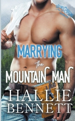 Marrying the Mountain Man Paperback Arrowed Heart